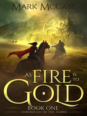 cover image of As Fire is to Gold